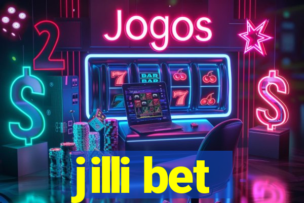 jilli bet